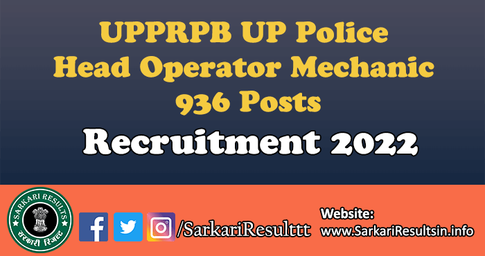 UP Police Head Operator Mechanic Recruitment 2022