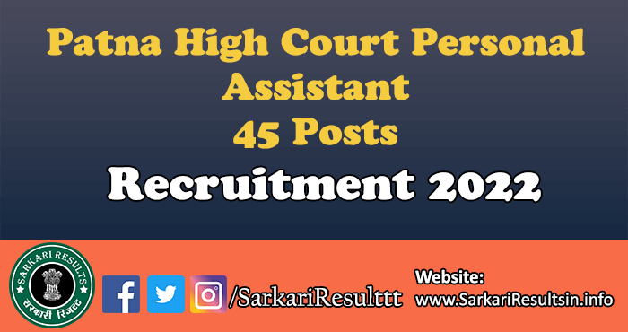 Patna High Court Personal Assistant Admit Card 2022