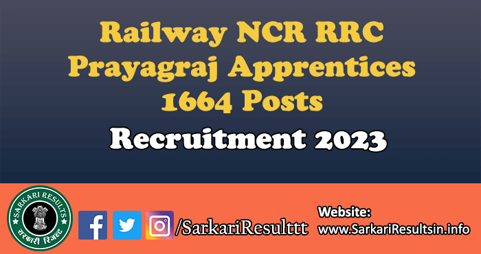 Railway NCR RRC Prayagraj Apprentices Recruitment 2023
