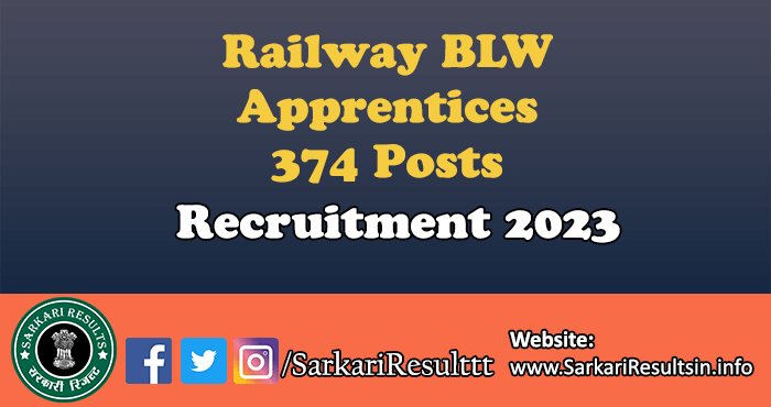Railway BLW Apprentices Recruitment 2023