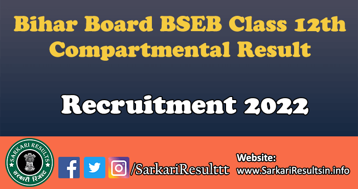 Bihar Board BSEB Class 12th Compartmental Result 2022