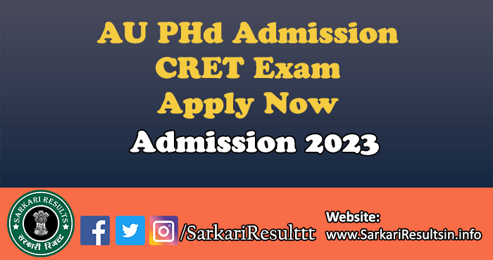 AU PHd Admission CRET Exam 2023