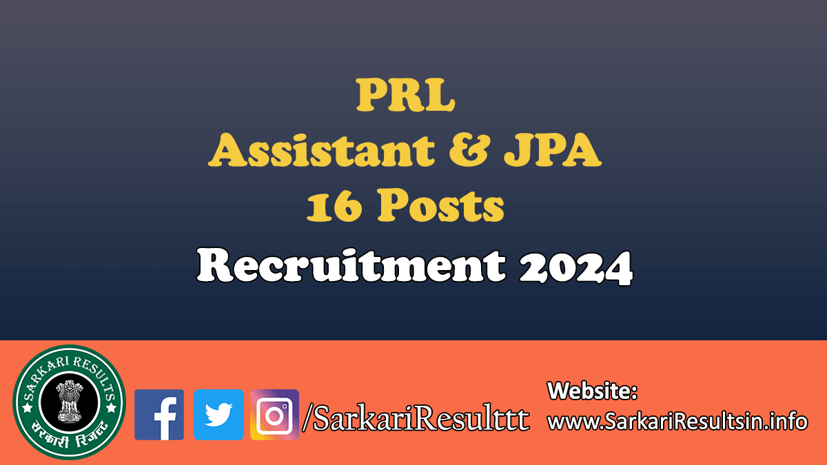 PRL Assistant JPA Recruitment 2024