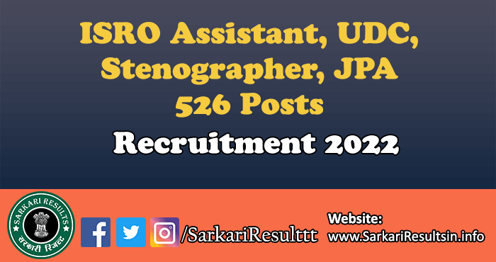 ISRO Assistant UDC Steno JPA Recruitment 2022