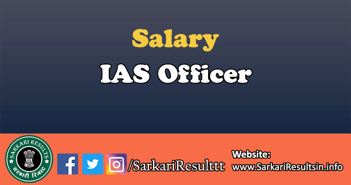 what is the salary of ias officer