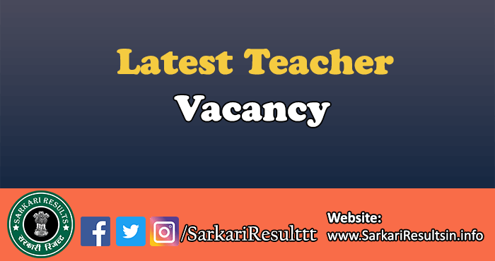 Latest Teacher Vacancy