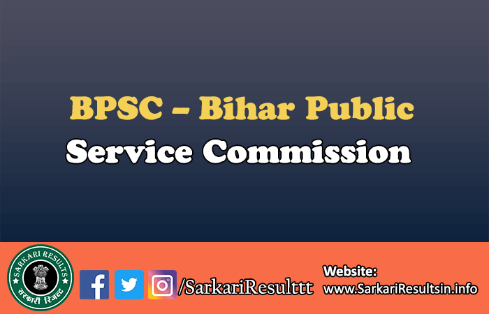 BPSC - Bihar Public Service Commission