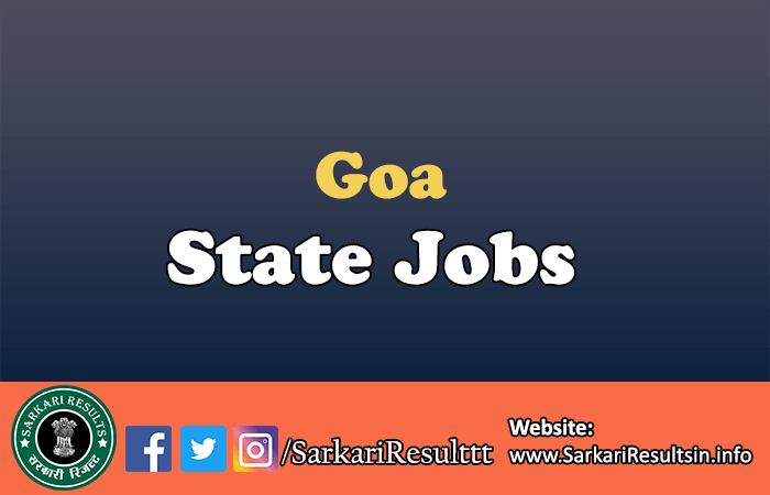 Latest Govt Jobs in Goa 2024