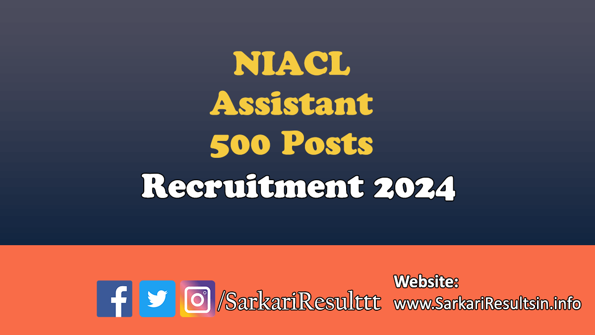 NIACL Assistant Recruitment 2024