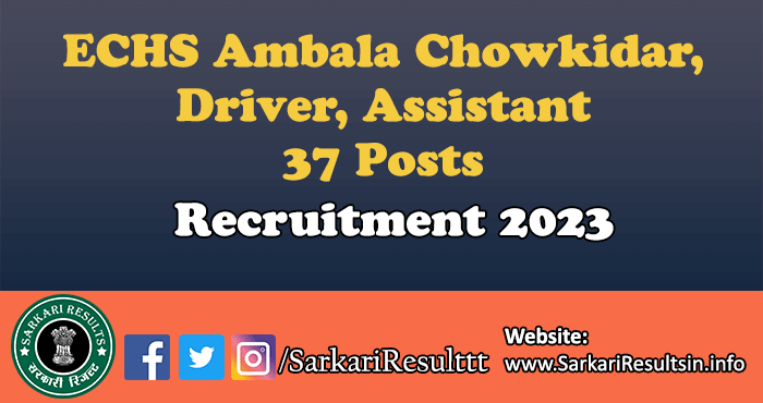 ECHS Ambala Chowkidar, Driver, Assistant Recruitment 2023