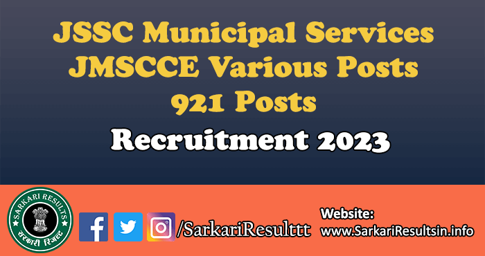 JSSC Municipal Services JMSCCE Recruitment 2023