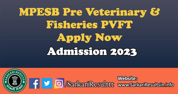 MPESB Pre Veterinary and Fisheries PVFT Result 2023