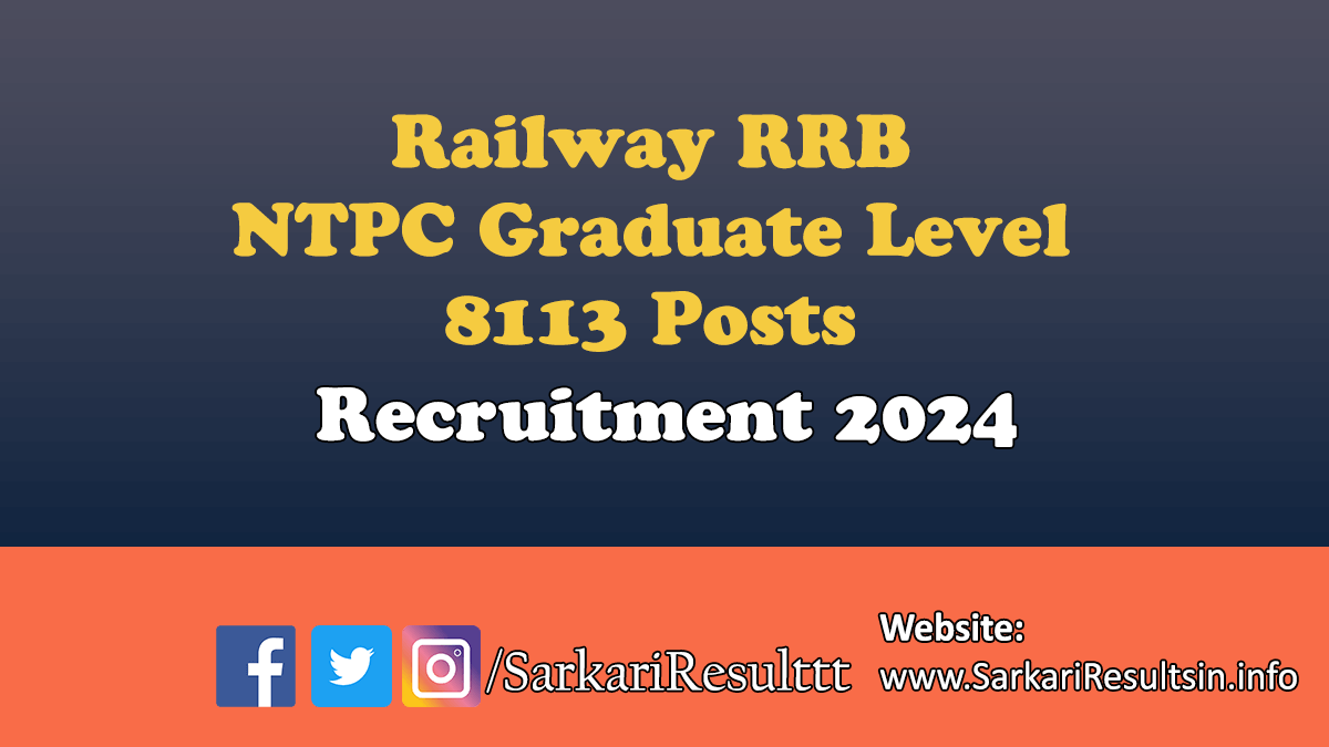 RRB NTPC Graduate Level Recruitment 2024