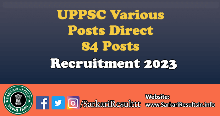 UPPSC Various Posts Direct Recruitment 2023