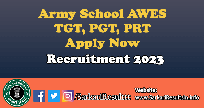 Army School AWES Teacher Recruitment 2023