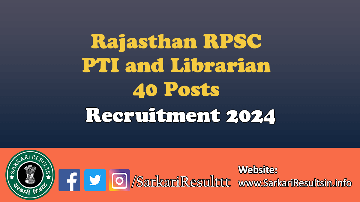 RPSC PTI and Librarian Recruitment 2024
