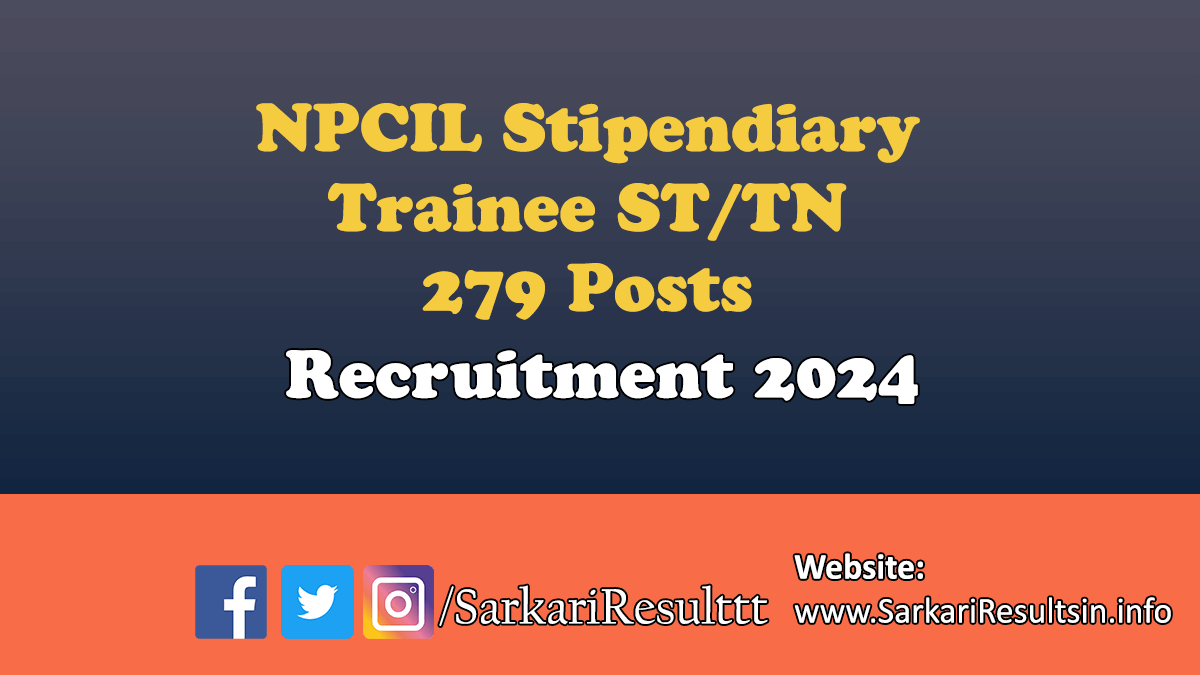 NPCIL Stipendiary Trainee Recruitment 2024