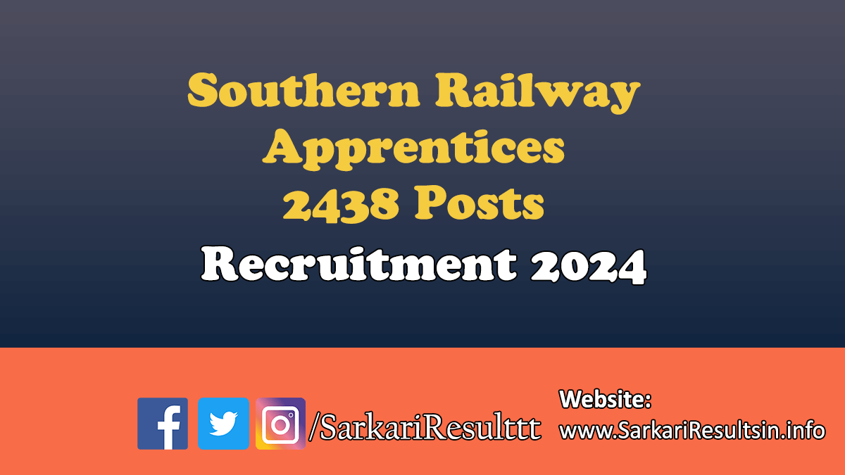 Southern Railway Apprentices Recruitment 2024