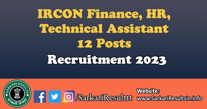 IRCON Finance Technical Assistant Recruitment 2023