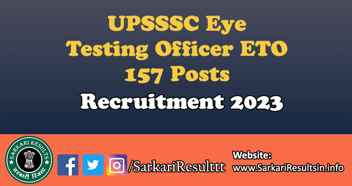UPSSSC Eye Testing Officer ETO Recruitment 2023