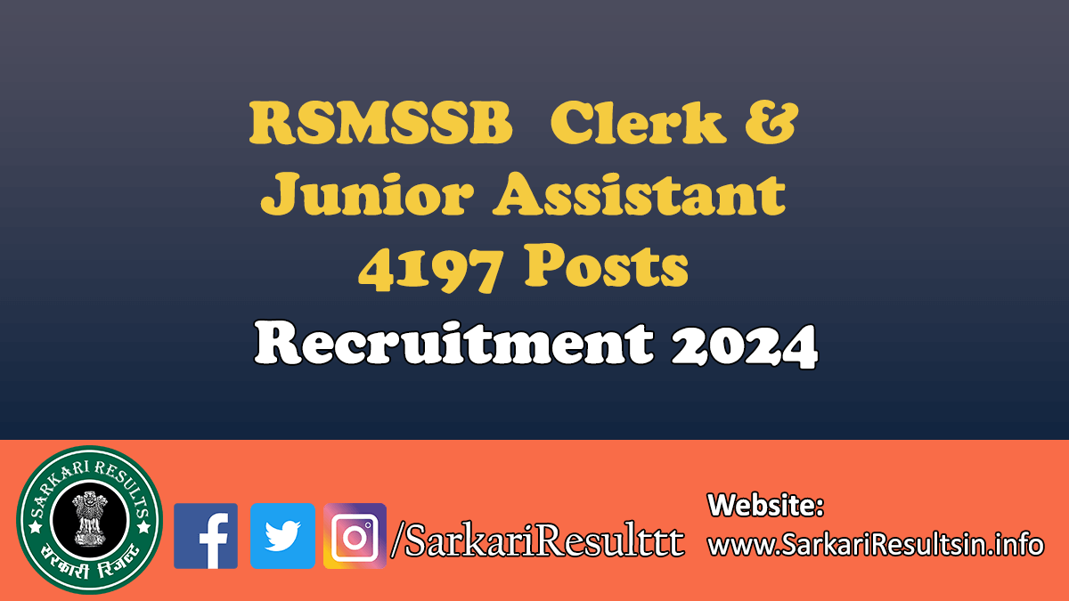  RSMSSB Clerk, Junior Assistant Recruitment 2024