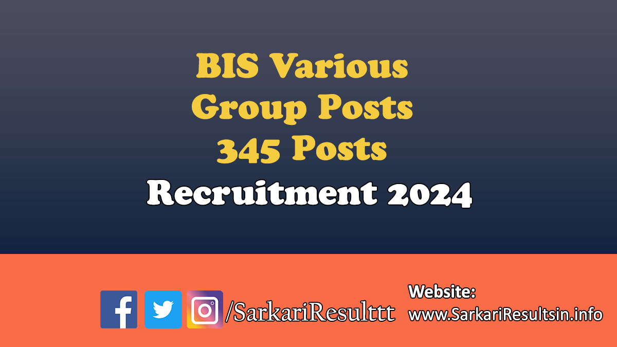 BIS Various Group Posts Recruitment 2024