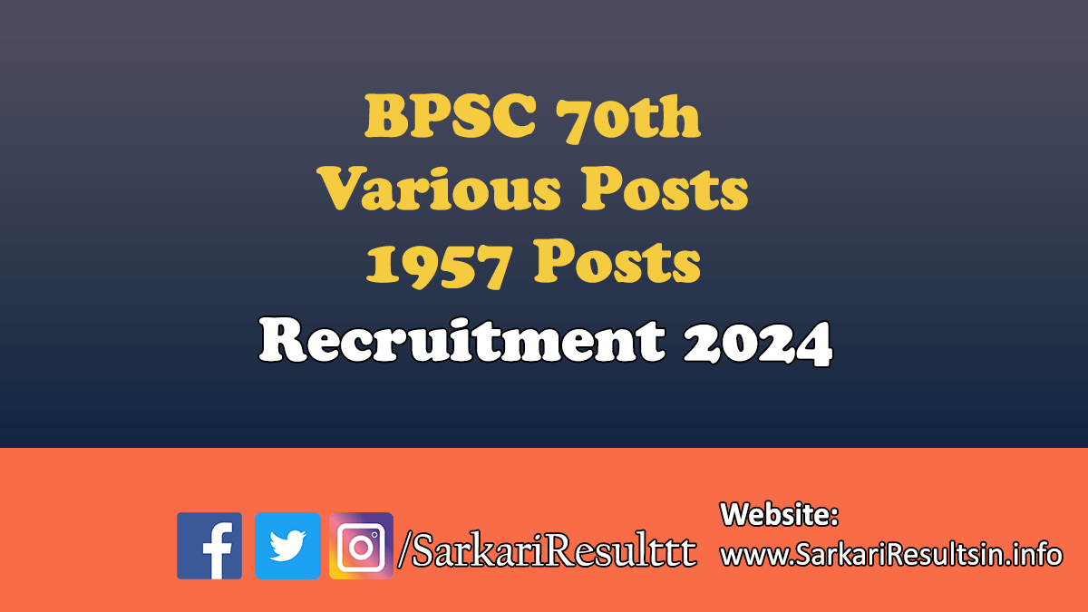 BPSC 70th Various Posts Recruitment 2024