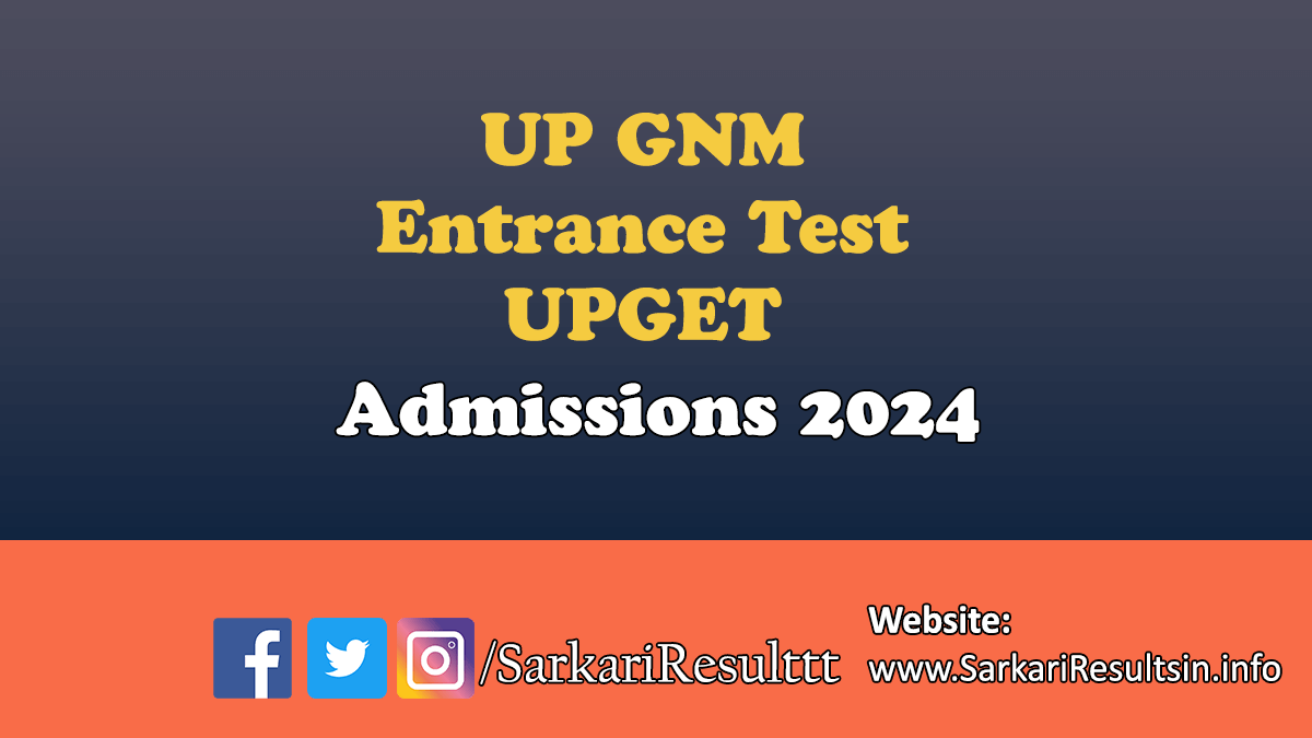 UP GNM Entrance Test UPGET Admissions 2024