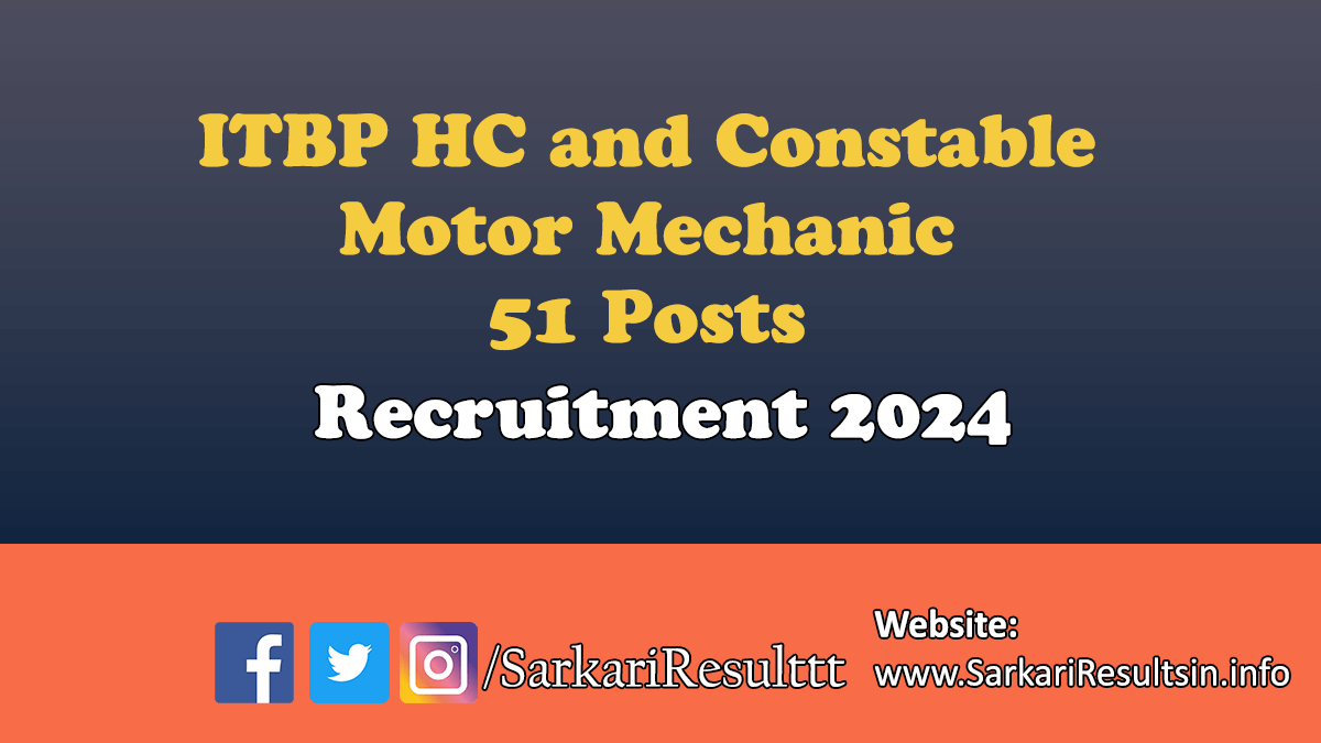 ITBP HC and Constable Motor Mechanic Recruitment 2024