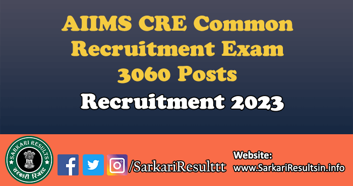 AIIMS CRE Recruitment 2023