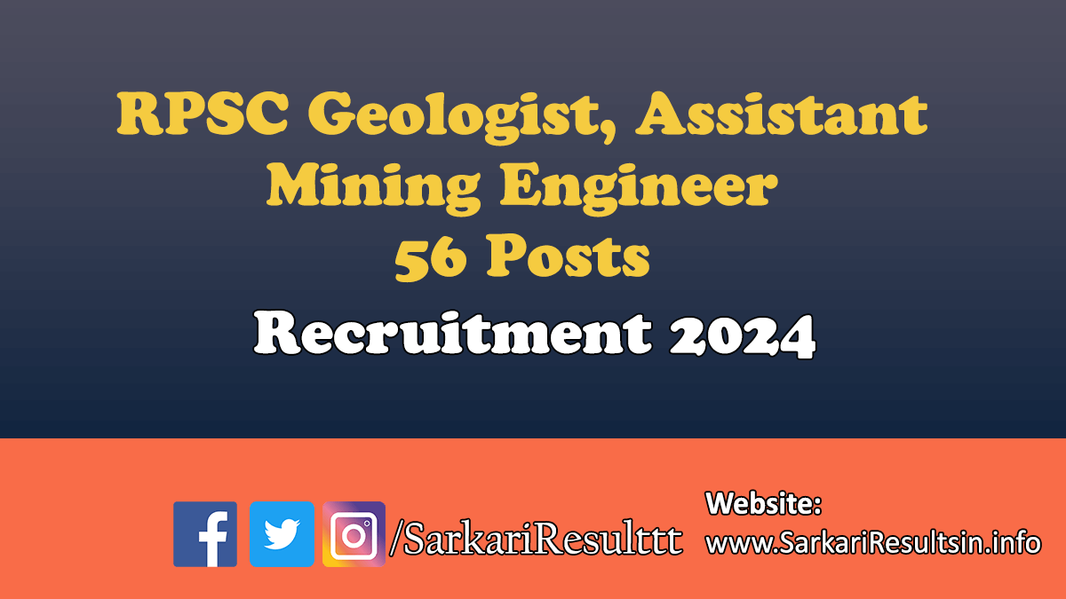 RPSC Geologist Assistant Mining Engineer Recruitment 2024