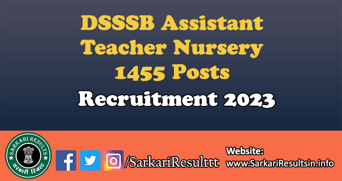 DSSSB Assistant Teacher Nursery Recruitment 2023
