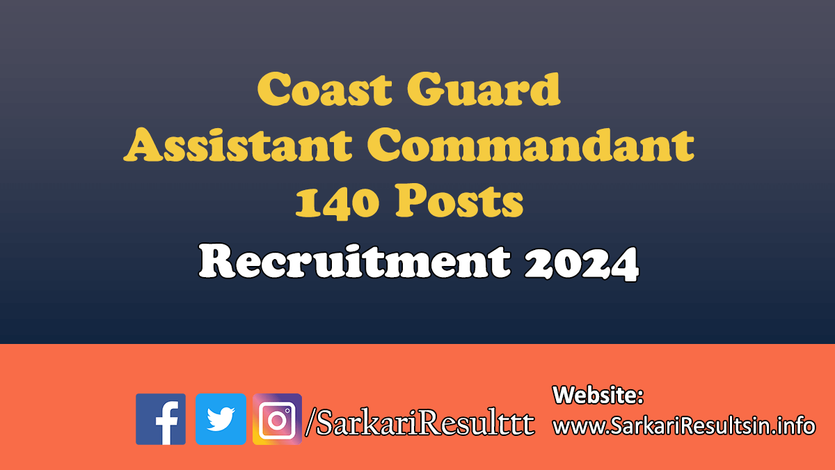 Coast Guard Assistant Commandant Recruitment 2024