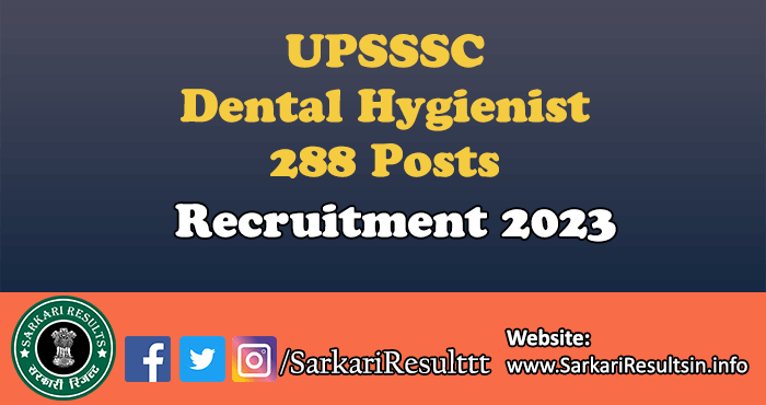 UPSSSC Dental Hygienist Recruitment 2023