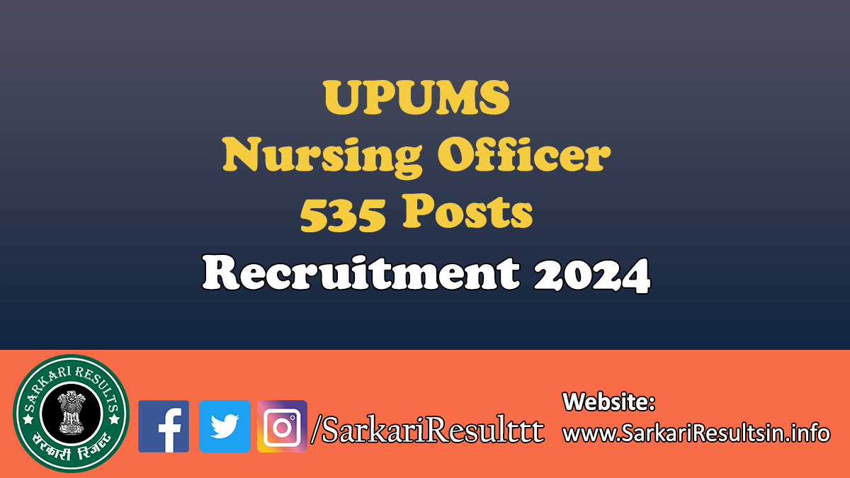 UPUMS Nursing Officer Recruitment 2024