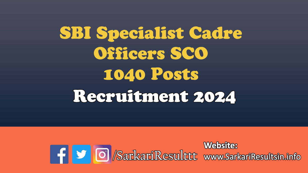 SBI Specialist Cadre Officers SCO Recruitment 2024