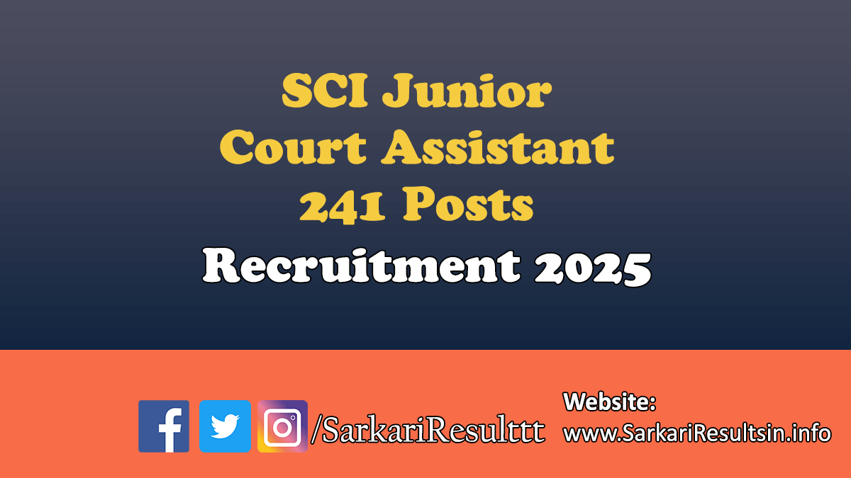 SCI Junior Court Assistant Recruitment 2025