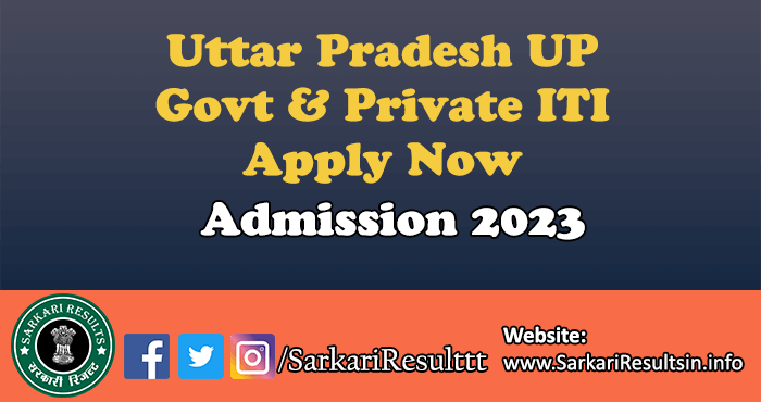 Uttar Pradesh UP ITI Admission 2023