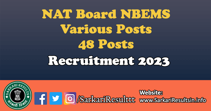 NAT Board NBEMS Various Posts Recruitment 2023