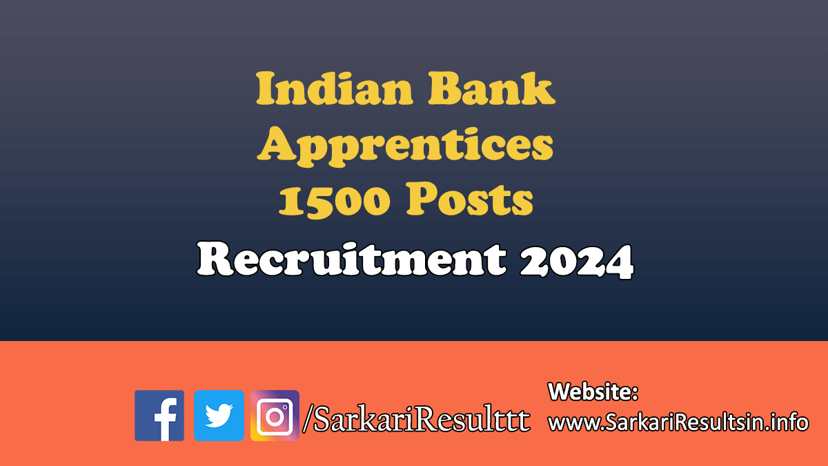 Indian Bank Apprentices Recruitment 2024