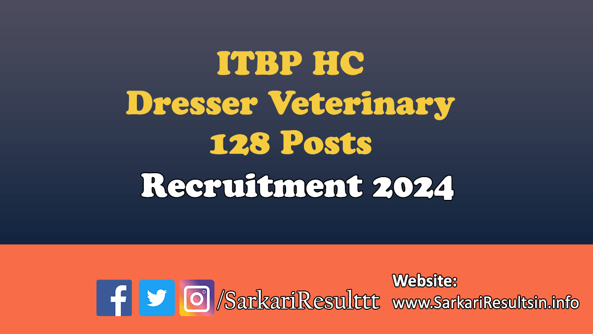 ITBP HC Dresser Veterinary Recruitment 2024