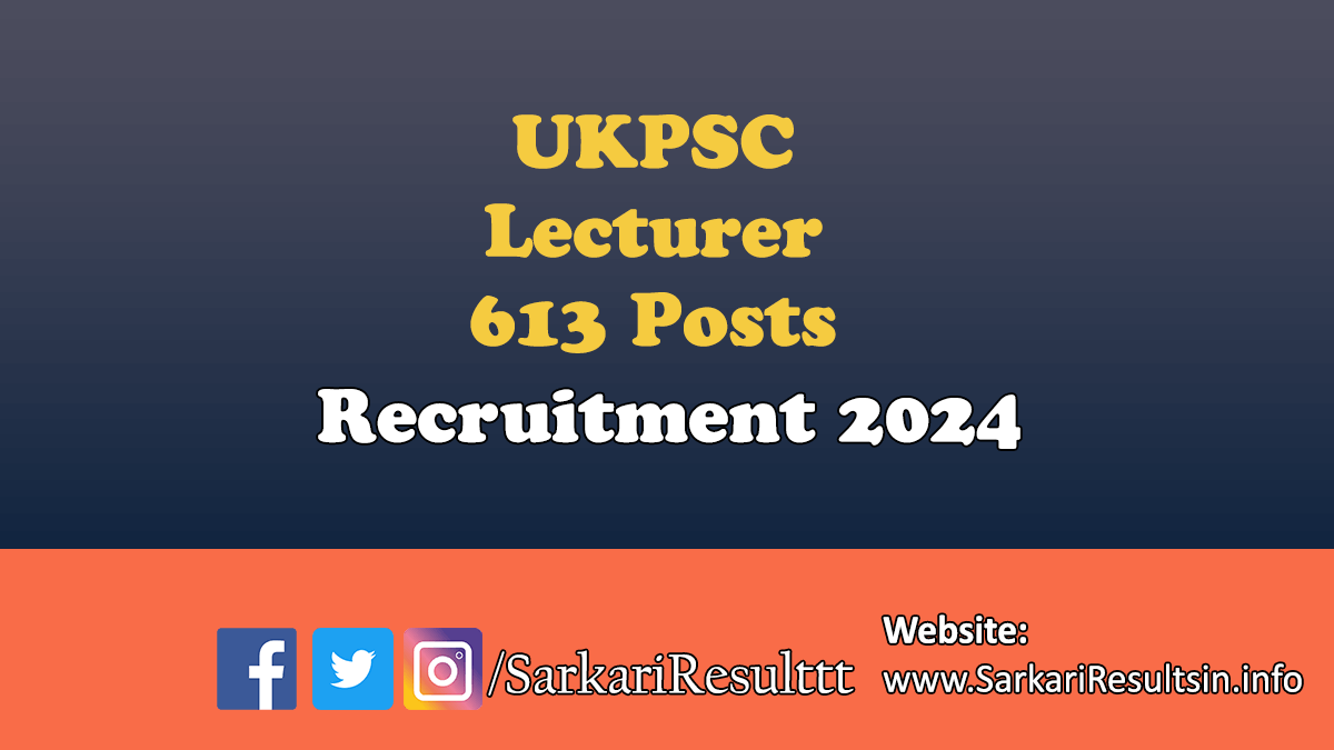 UKPSC Lecturer Recruitment 2024