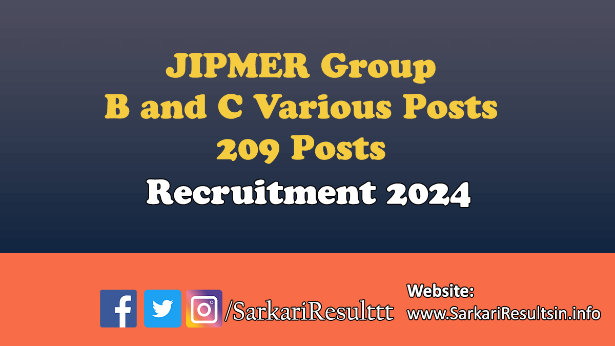 JIPMER Group B and C Various Posts Recruitment 2024