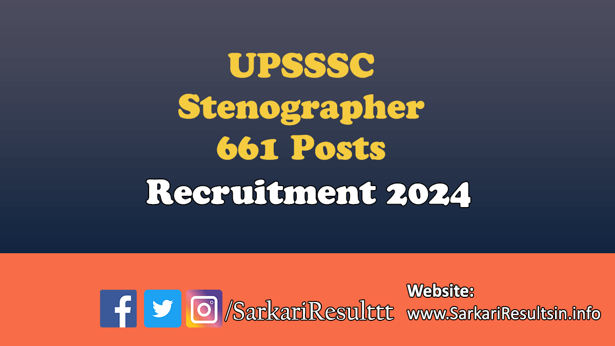 UPSSSC Stenographer Recruitment 2024