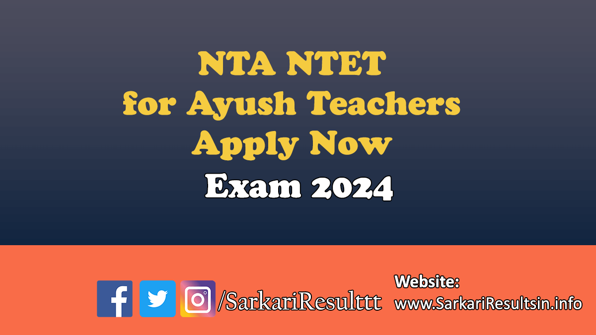 NTA NTET Exam for Ayush Teachers 2024