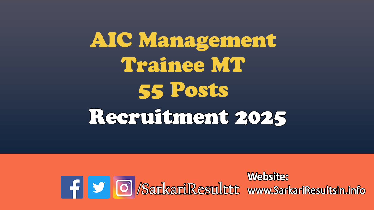 AIC Management Trainee MT Recruitment 2025