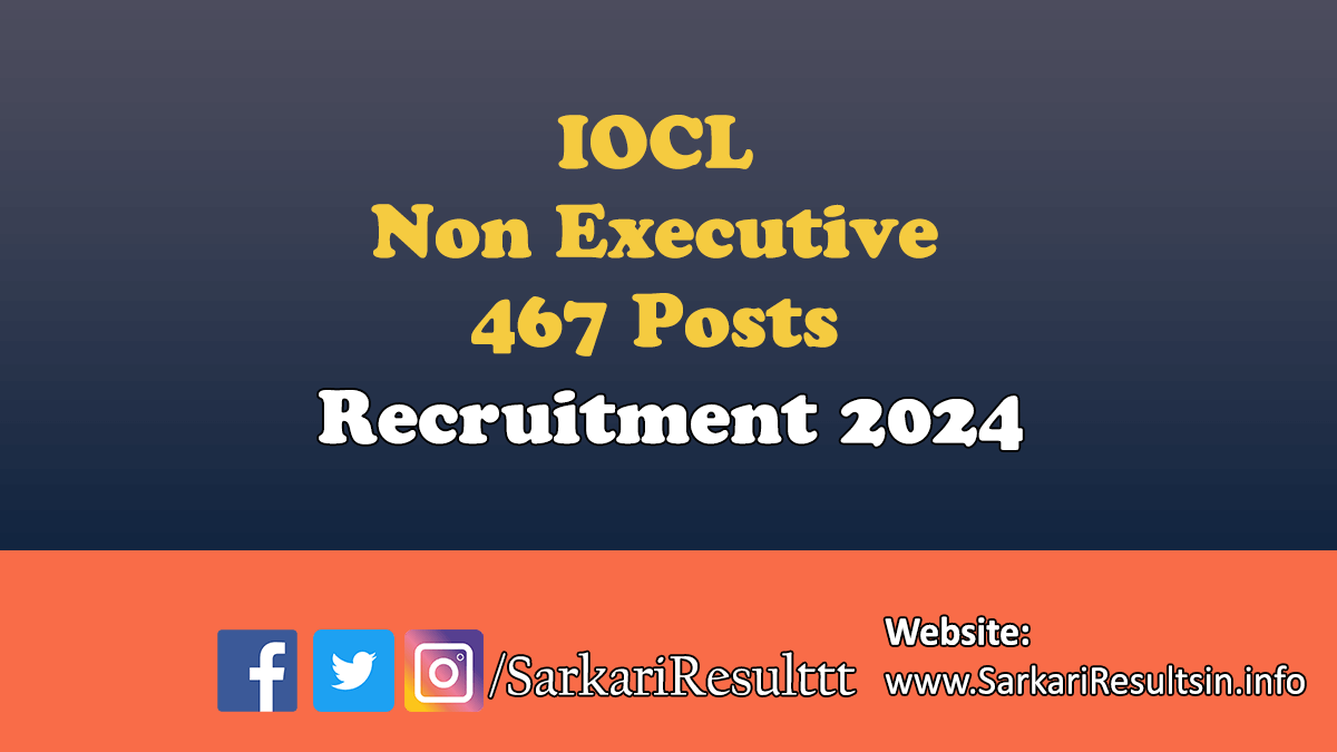 IOCL Non Executive Recruitment 2024