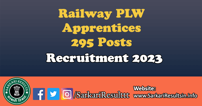 Railway PLW Apprentices Recruitment 2023