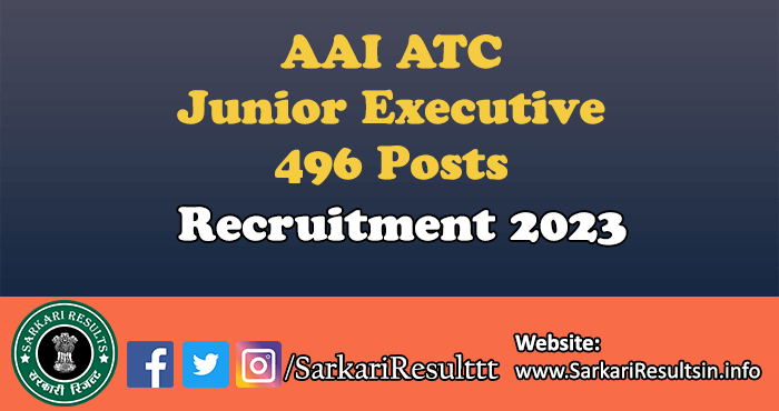  AAI Junior Executive ATC Recruitment 2023