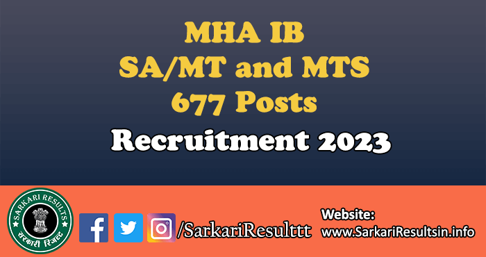 MHA IB SA/MT and MTS Recruitment 2023